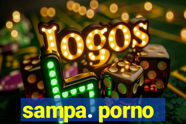 sampa. porno